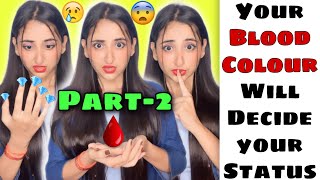 Your Blood Colour Will Decide Your Status ~Part-2 #funnyshorts #ytshorts #shorts