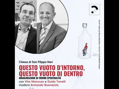 Inaugurazione XXI edizione Torino Spiritualità | Vito Mancuso e Guido Tonelli