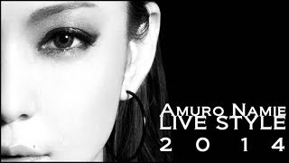 Namie Amuro 安室奈美恵 live style2014