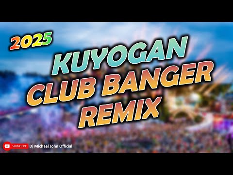 BEST OF CLUB BOOTLEG BANGER REMIX 2025 - KUYOGAN - Winston lee ft. Mar lee & Kean X DJ Michael John