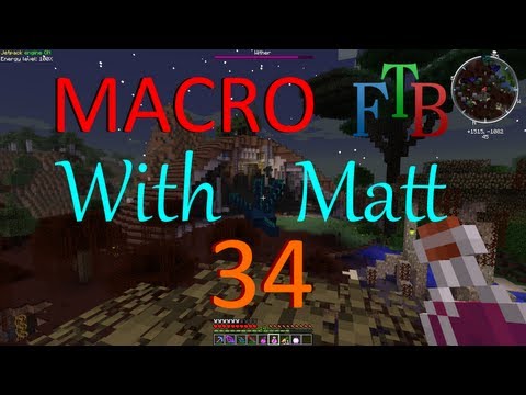 MACRO FTB S2 Episode 34 - Inter-Dimensional Storage Unit
