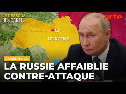 La Russie affaiblie contre-attaque | L'Essentiel du Dessous des cartes | ARTE