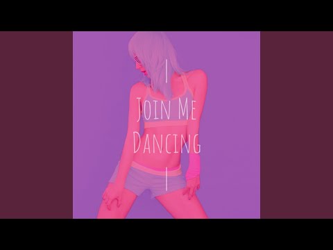 Join Me Dancing