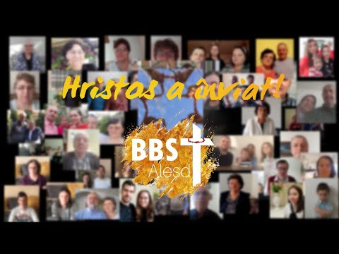 Hristos a inviat - BBST Alesd