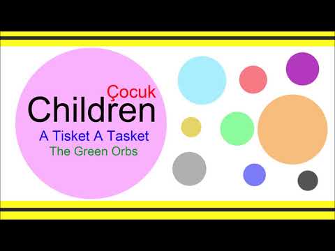 ♫ Çocuk Müzikleri, A Tisket A Tasket, The Green Orbs, Children s Music, Çocuk Şarkıları, Child Songs Video