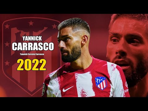 Yannick Carrasco 2022 ● Amazing Skills Show in Champions League | HD