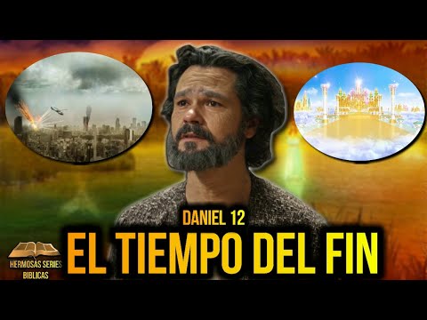 DANIEL 12:"EL TIEMPO DEL FIN"- BIBLIA NARRADA