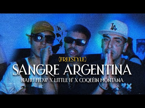 NAHU FLOW x LITTLE H' x COQEÉIN MONTANA - SANGRE ARGENTINA FREESTYLE - DIRTY MIX (VHS by Yerimen)