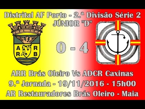 Distrital AF Porto - Infantil 2ª Div. S2 - 9ª Jorn.: ARR Brás Oeliro Vs ADCR Caxinas" 2016/17