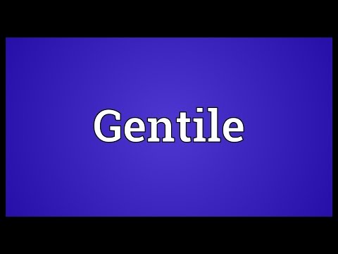Gentile Meaning