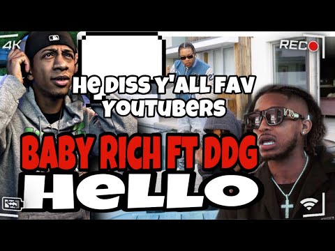 DDG DISSED YALL FAVORITE YOUTUBER BABY RICH  HELLO (REACTION)