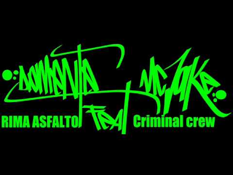 Mc jake feat demente _Criminal crew_Rima Asfalto-Este es el motivo