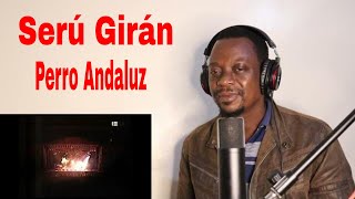 Perro Andaluz - Serú Girán -Reaction