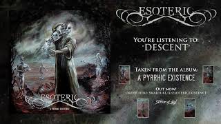 Esoteric - Descent (Official Track)