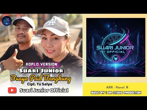 Suari Junior Buaya paid Bangkung ( Official Music Vidio )