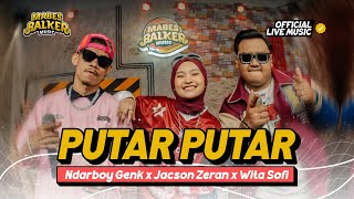 Download lagu PUTAR PUTAR - NDARBOY GENK x JACSON ZERAN x WITA SOFI ( Live Music) mp3 Download lagu PUTAR PUTAR - NDARBOY GENK x JACSON ZERAN x WITA SOFI ( Live Music) mp3