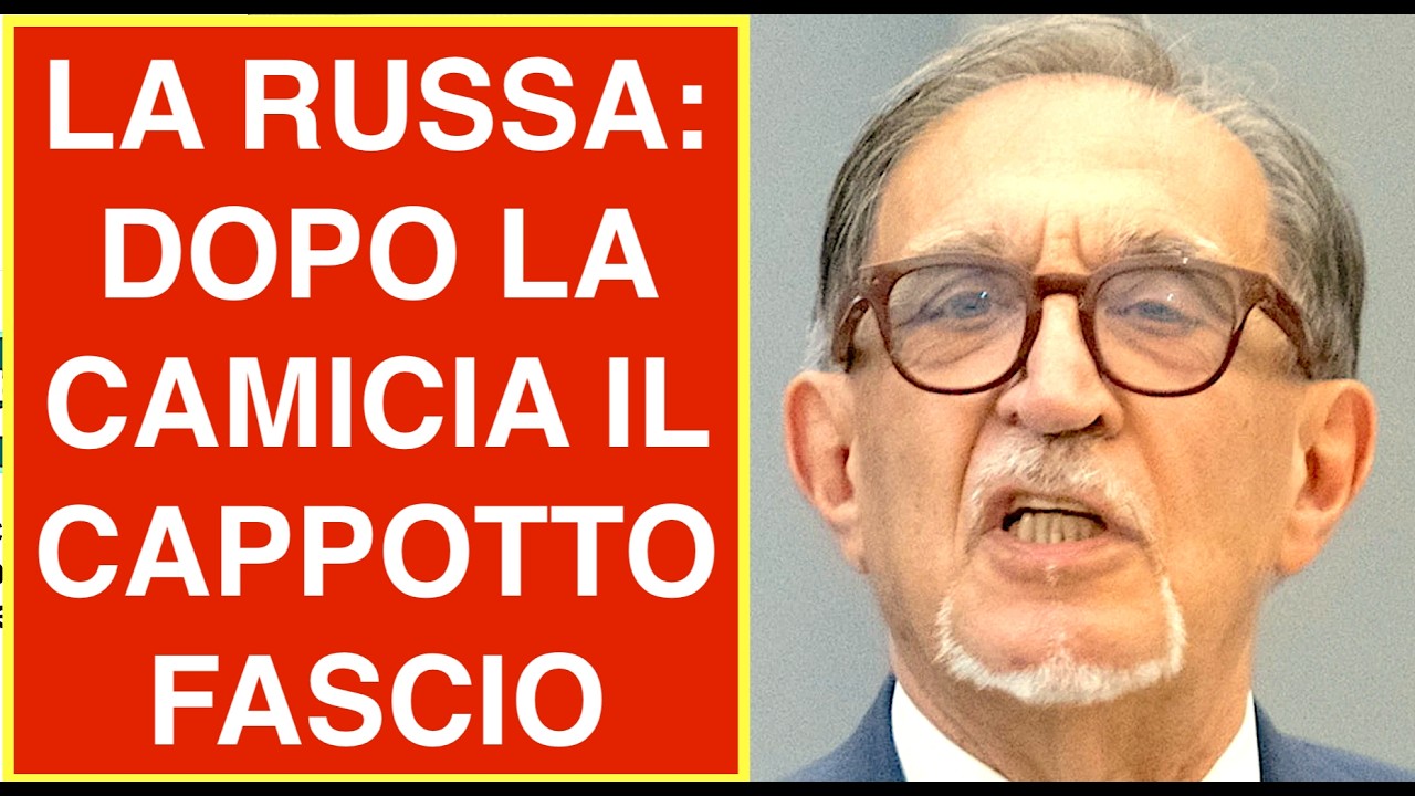 LA RUSSA: DOPO LA CAMICIA IL CAPPOTTO FASCIO