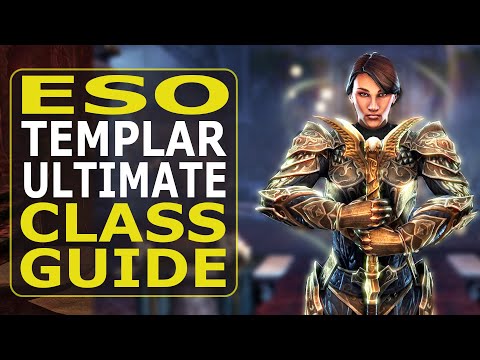 Ultimate Templar Class Guide in ESO (2022) Builds & Overview