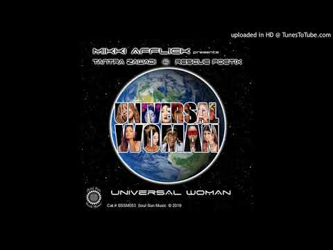 Tantra Zawadi, Rescue Poetix - Universal Woman (Dana Byrd Featuring Tutt Amin Original Mix)