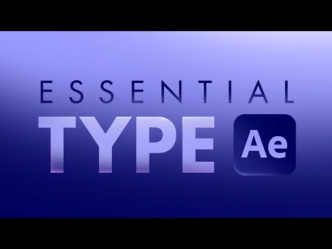 5 Essential Type Animations in After Effects