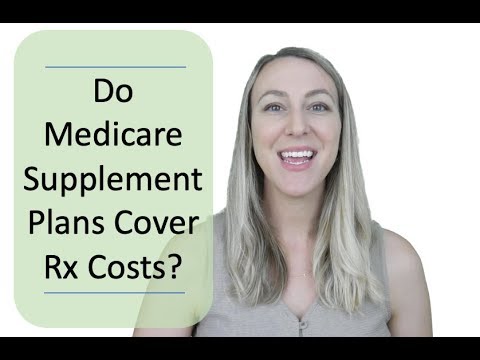Medicare Supplement Plans and Prescription Drug Coverage