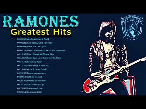 Ramones Collection | The Best Songs Of Ramones Full Album | The Best Of Classic Rock Of All Time