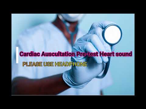 Cardiac auscultation pre test| Heart Collection