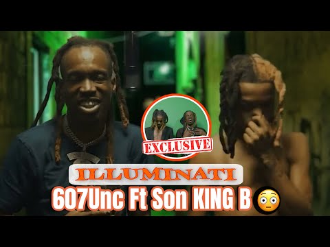 607Unc  Ft His Son King B: Illuminati 😈
