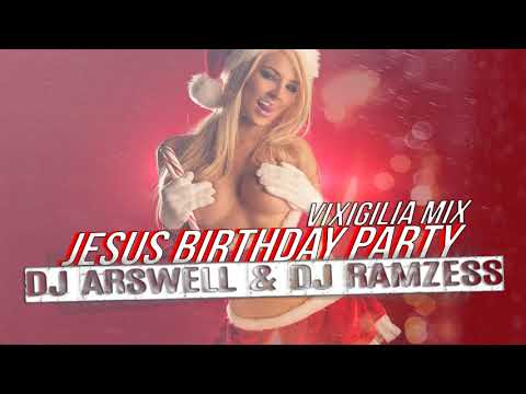 VIXIGILIA MIX - DJ ARSWELL & DJ RAMZESS - JESUS BIRTHDAY PARTY - SYLWESTER 2017/2018