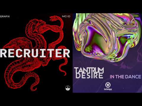 Recruiter X In The Dance (Grafix X Tantrum Desire)