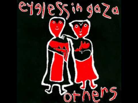 Eyeless In Gaza - Others