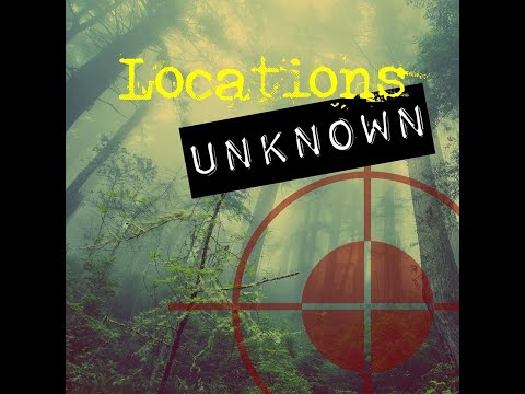 Locations Unknown EP. #53: Gwen Hasselquist Update (Audio Only)