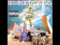 Eightball - Been Done Some Shit