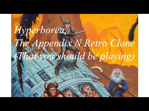 Hyperborea 3rd edition, the Appendix N Retro Clone RPG
