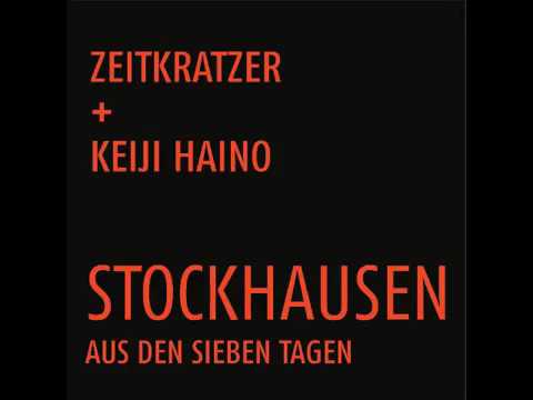 zeitkratzer + keiji haino   stockhausen   aus den sieben tagen   2016   full album