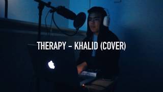 THERAPY - KHALID (COVER)