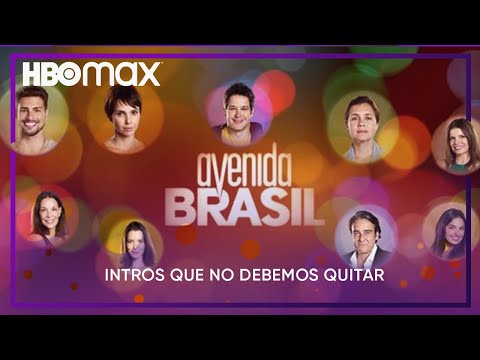 Avenida Brasil | Intro | HBO Max