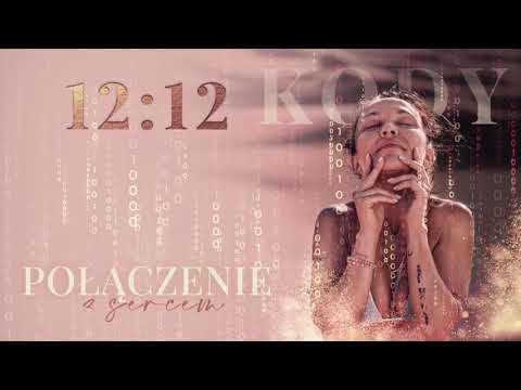 Kody 12:12 - POŁĄCZENIE Z SERCEM - Riya Sokół