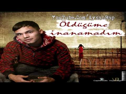 Aykan - Öldüğüme İnanamadım 2009