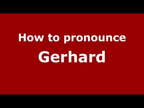 How to pronounce Gerhard (Colombian Spanish/Colombia)  - PronounceNames.com