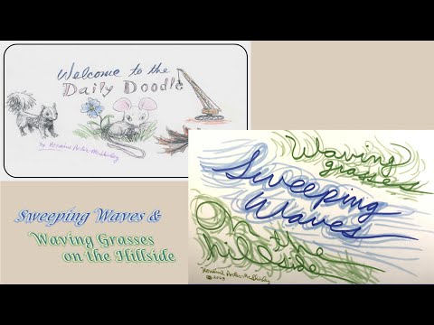 DAILY DOODLE: Sweeping Waves & Waving Grasses on the Hillside