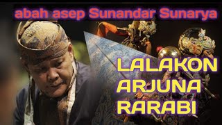 Download lagu (JADUL MANTUL) lalakon Arjuna rarabi part 1 Abah Asep Sunandar Sunarya mp3