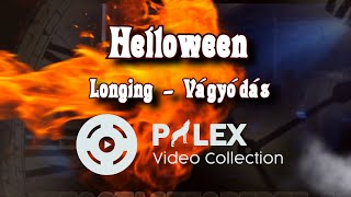 Helloween - Longing - magyar fordítás / lyrics by palex