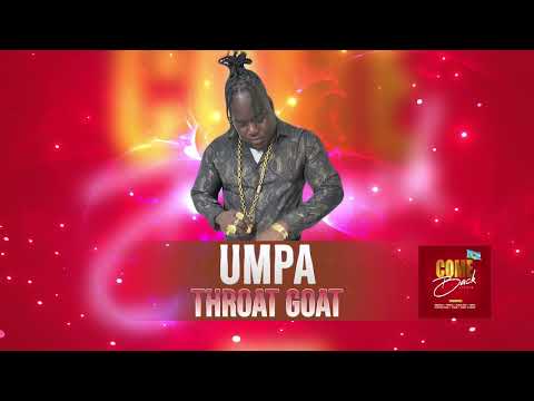 Umpa - Throat Goat [Dennery Segment 2023]