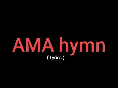 AMA hymn Lyrics
