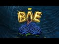 O.T. Genasis - Bae [Official Audio]