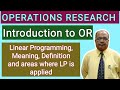 Operations Research I Linear Programming I Meaning I Definition I Application Of LP I Hasham Ali I