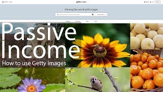 Make Passive Income with Getty images and photography