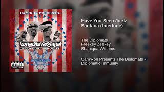 The Diplomats - Have You Seen Juelz Santana Interlude