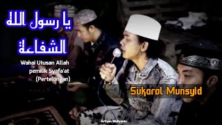 Download lagu YA ROSULALLAHI SYAFA'AH SUKAROL MUNSYID [Lirik] mp3